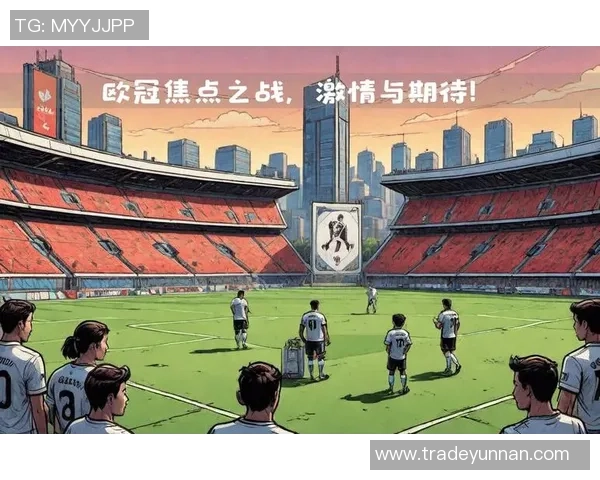 中超焦点战:多特蒙德与皇马激战成平局全场沸腾解析 中超焦点战:多特蒙德与皇马激战成平局全场沸腾解析